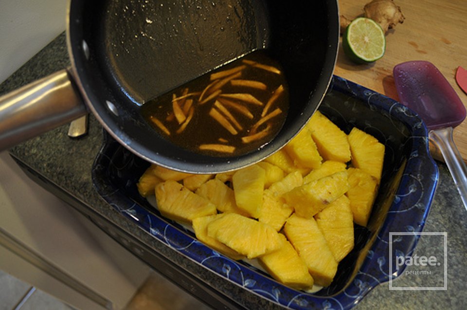 Печеный ананас в имбирно-лаймовом соусе - Шаг 6
